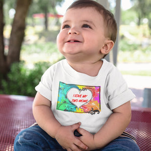 I Love My Two Moms - Premium Baby Short-Sleeve T-Shirt