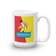 Load image into Gallery viewer, Suck It Up Buttercup - White Glossy Ceramic Mug (Printed Both Sides)