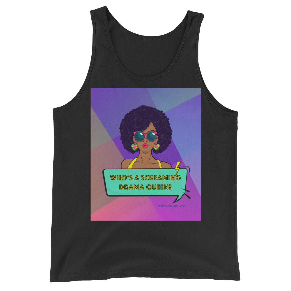 Who’s A Screaming Drama Queen? - Tank Top