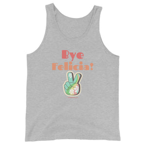 Bye Felicia - Tank Top