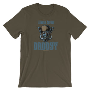 Who’s Your Daddy? - Premium Short-Sleeve T-Shirt