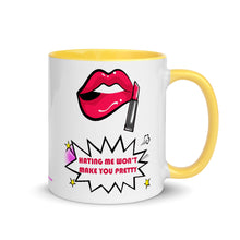 Load image into Gallery viewer, Hating Me Won’t Make You Pretty - White Glossy Ceramic Mug (Printed Both Sides)