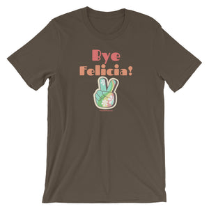 Bye Felicia - Premium Short-Sleeve T-Shirt