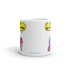 Load image into Gallery viewer, We All Know - White Glossy Ceramic Mug (Printed Both Sides)