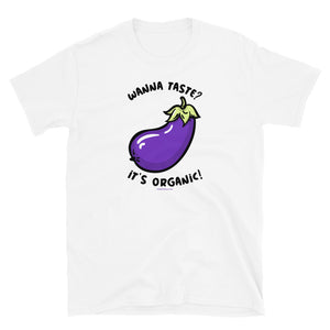 Wanna Taste? It’s Organic! - Basic Short-Sleeve T-Shirt