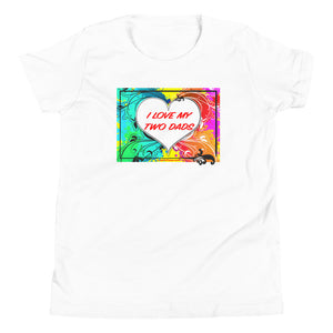 I Love My Two Dads - Premium Youth Short-Sleeve T-Shirt