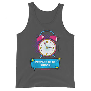 Prepare To Be Shook - Tank Top