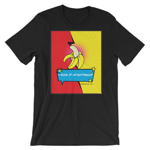 Suck It Up Buttercup - Premium Short-Sleeve T-Shirt