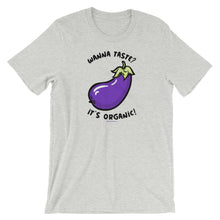 Load image into Gallery viewer, Wanna Taste? It’s Organic! - Premium Short-Sleeve T-Shirt