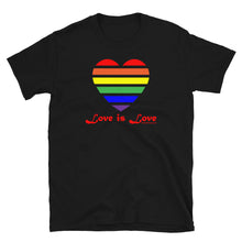 Load image into Gallery viewer, Love is Love - Basic Short-Sleeve T-Shirt