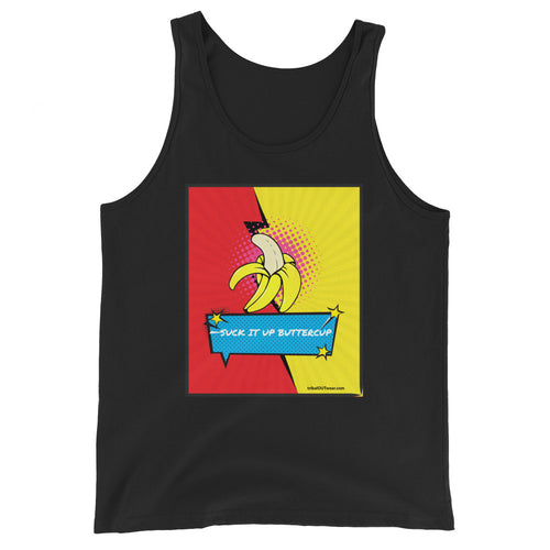 Suck It Up Buttercup - Tank Top