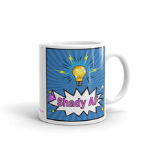 Load image into Gallery viewer, Shady AF - White Glossy Ceramic Mug (Printed Both Sides)